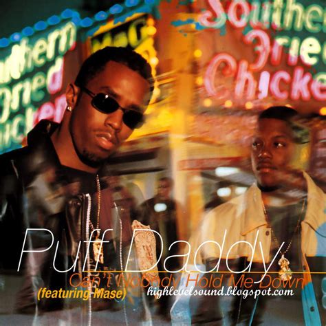puff daddy - can't nobody hold me down
